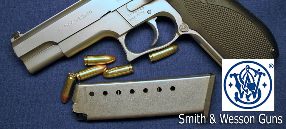 Smith & Wesson Guns